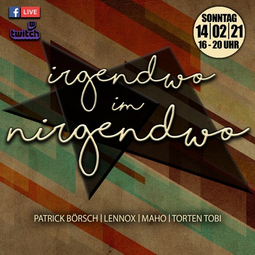 LENNOX @ IRGENDWO IM NIRGENDWO RETRO EDITION 14.02.21
