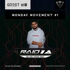Raid Value [RAID 1A] Guest Mix - Monday Movement (EP. 001)