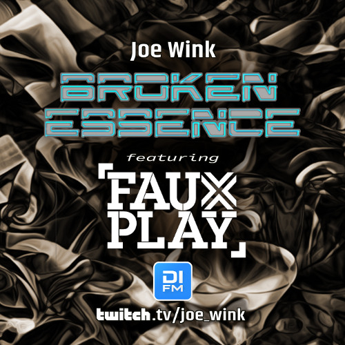 Joe Wink's set from Broken Esssence 140