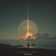 Longer Light