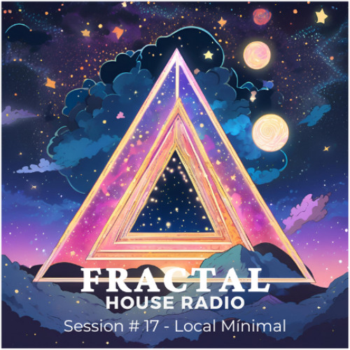 FRACTAL RADIO Session # 17 - Local Mínimal