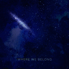 Where We Belong