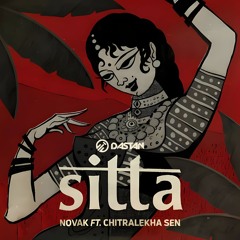 Novak ft. Chitralekha Sen - Sitta | DASTAN Edit