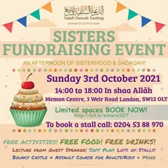 Shaykh Abū Idrīs Advice to My Sisters SDT Fund Raising Event 2021