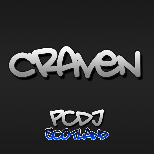 Craven & AndyMacc - Anthem1 ( Mick K & Mctee's Choonage )