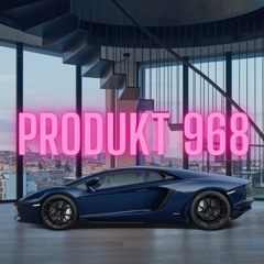 Produkt 968 feat. P4dvh