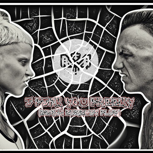 Die Antwoord - I Fink U Freeky (Beats Circuit Flip) [Free Download]