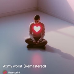 Atmyworst