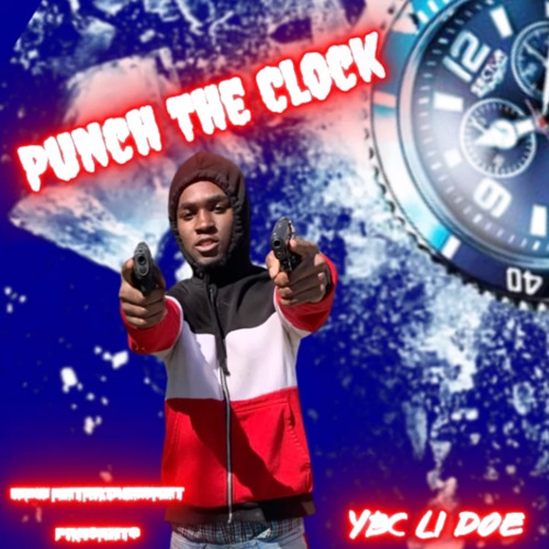 YBC Li Doe - Punch The Clock