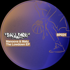 Manoova & Matu "The Lowdown" (Original Mix)