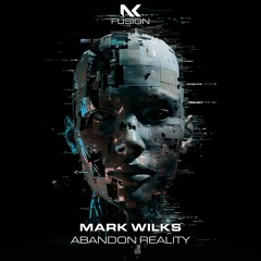 Mark Wilks-Abandon Reality TEASER