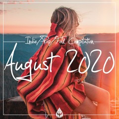 Indie/Pop/Folk Compilation - August 2020 (alexrainbirdMusic)