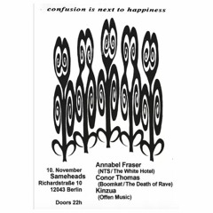 Annabel Fraser LIVE Dj cut - Confusion is next to Happiness @ Sameheads 10.11.23