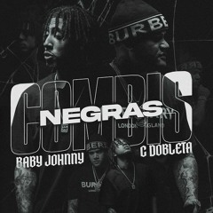 Baby Johnny, CDobleta - Combis Negras