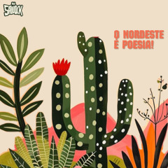 O nordeste é poesia - VOL 2