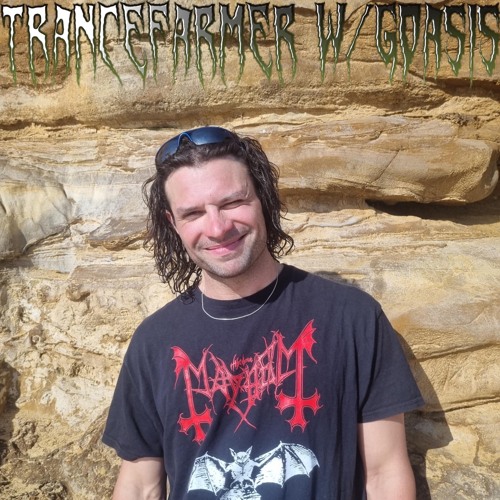 Trancefarmer #26 w/ Goasis (22/01/25)