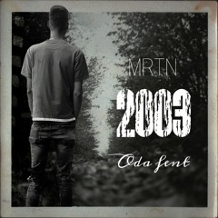 MRTN - Oda fent (2021) [2003]