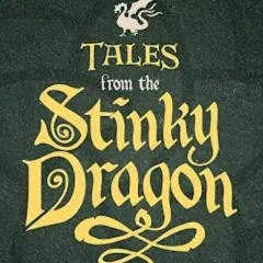 His Name Is Mudd - Tales from the Stinky Dragon