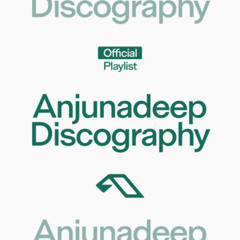 Anjunadeep Discography