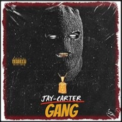 JAY-CARTER MUSIC - GANG