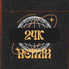 Hey ho (24K Remix)