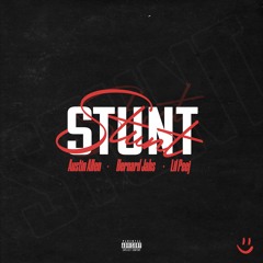 Stunt (Feat. Bernard Jabs & Lil Peej)