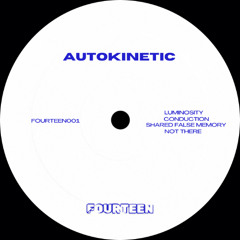 Autokinetic - Shared False Memory Short (Bonus Track) [FOURTEEN01]