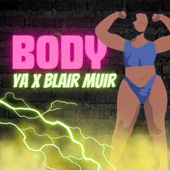Body - YA, Blair Muir