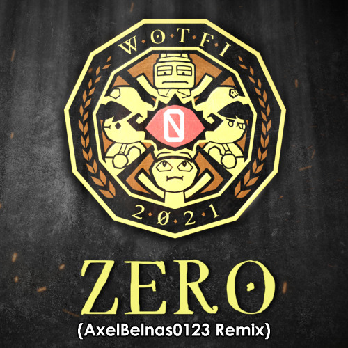 SMG4 - Zero (WOTFI 2021) [AxelBelnas0123 Remix]