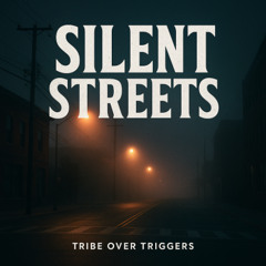 Silent Streets