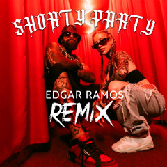 Cartel de Santa Ft. La kelly - Shorty Party (Edgar Ramos Remix)