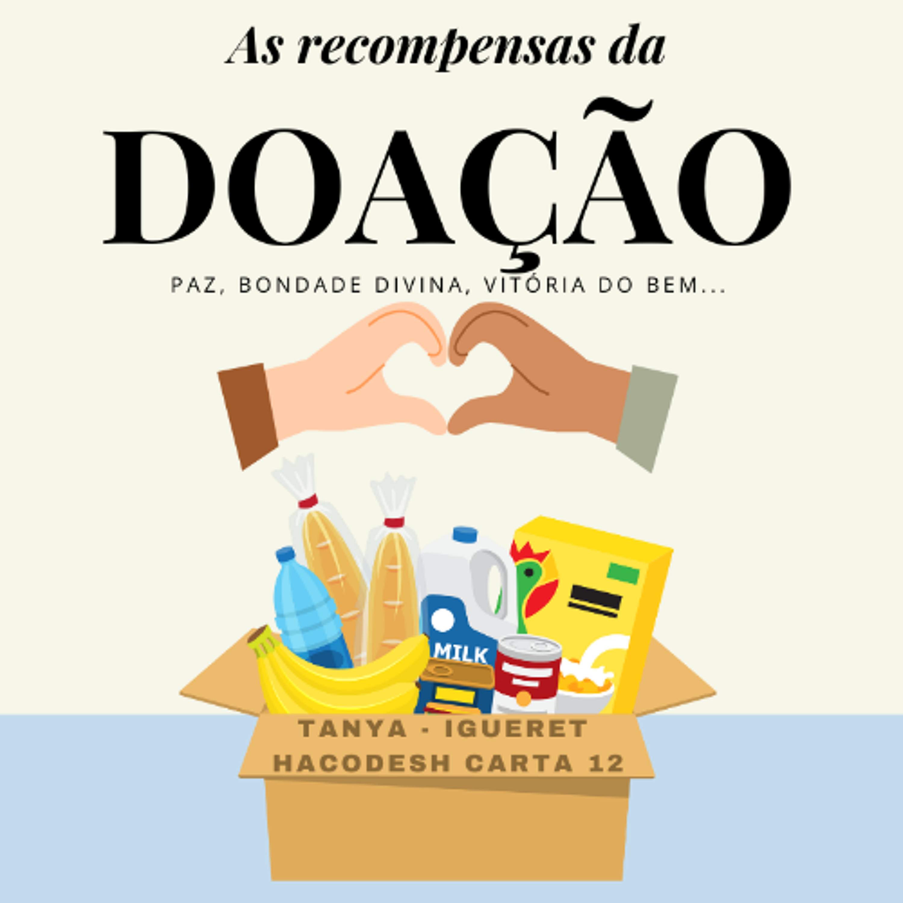 A RECOMPENSA DA DOAÇÃO - Tanya Igueret Hacodesh carta 12