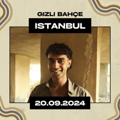 Gizli Bahçe Istanbul // Baroć Birthday Mix // 20.09.2024