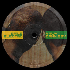Yawy & Dann SSV - Baile ELECTRO