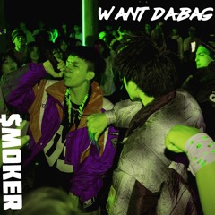 $MOKER - WANT DA BAG (Full) demo