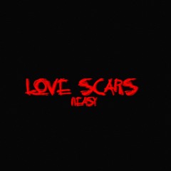 LOVE SCARS (prod. perish)