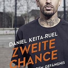 PDF/READ❤️ Zweite Chance: Mein Weg aus dem Gefängnis in den Profifußball