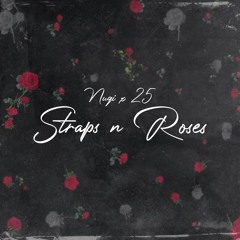 Straps N Roses