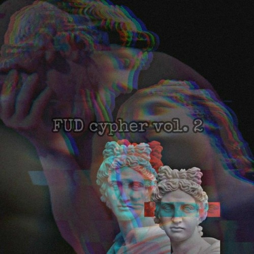 FUD cypher Vol. 2 (feat. skyminhyuk, Yvbco, Wellie, CaiD)