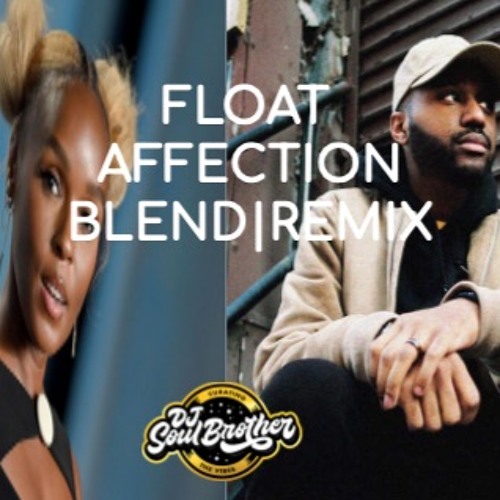 Janelle Monae Float X Sango Affection @DjSoulBrother Remix