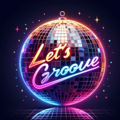 Let's Groove (mix by DJKeyM)