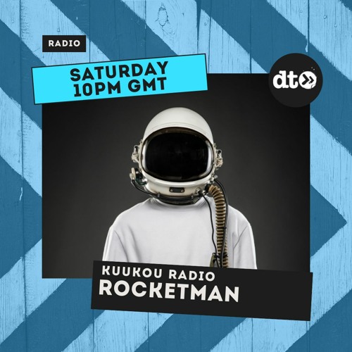 Kuukou Radio 49 with The Rocketman