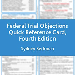 DOWNLOAD KINDLE 📗 Federal Trial Objections Reference Card (Nita) by  Sydney A. Beckm