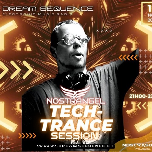 Nostrangel Tech Trance November 25 Live On Dreamsequence Radio
