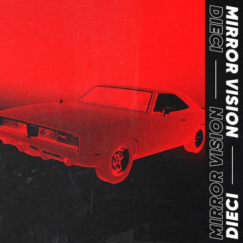 Mirror Vision - Dieci (FREE FLP)