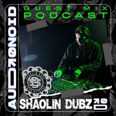 Guest Mix Podcast #04 · SHAOLIN DUBZ