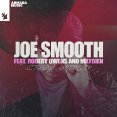 Crazy World (feat. Robert Owens & Maydien)