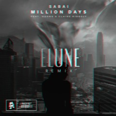 Sabai - Million Days (ft. Hoang & Claire Ridgely) [Elune Remix]