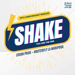 Edson Pride & VButterfly - Shake (Dener Delatorre Radio Mix)