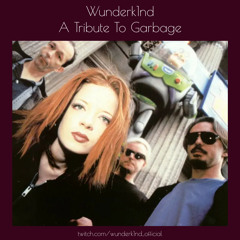 A Tribute To Garbage (Originals & Remixes)